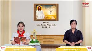 Đừng xao xuyến - Thứ Sáu tuần IV Phục sinh | Gia Đình Cầu Nguyện Với Lời Chúa