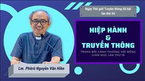 Hiệp Hành và Truyền thông - Lm. Phêrô Nguyễn Văn Hiền