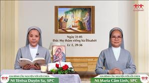 Gia đình cầu nguyện với Lời Chúa: Đức Mẹ thăm viếng bà Êlisabét (Lc 1, 39-56)