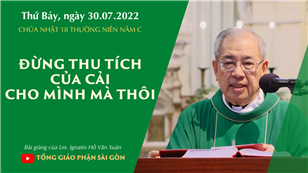 CN 18 TN năm C - Đừng thu tích của cải cho mình mà thôi