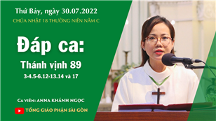 CN 18 TN năm C - Đáp ca: Tv 89, 3-4.5-6.12-13.14 và 17