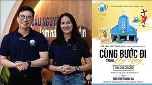 Giới thiệu chương trình hành hương NămThánh 2025 tại Nhà thờ Thanh Đa - 06-08-2025