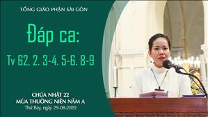 CN 22 TN A - Đáp ca: Tv 62, 2. 3-4. 5-6. 8-9