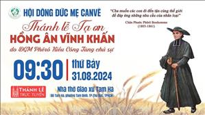 Thánh lễ Tạ ơn Hồng ân Vĩnh khấn Hội Dòng Đức Mẹ Canvê | 9:30 ngày 31-8-2024