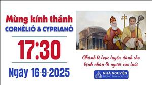 Thứ Ba tuần 24 thường niên | 17:30 Ngày 16-9-2025 | TTMV TGPSG