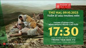 Thánh lễ trực tuyến | 17:30 | Thứ Hai Tuần 27 Mùa Thường Niên | Ngày 9-10-2023 | TTMV TGPSG