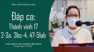 Chúa nhật 31 TN năm B - Đáp ca: Tv 17, 2-3a. 3bc-4. 47-51ab