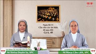 Gia đình cầu nguyện với Lời Chúa: Cầu cho các tín hữu đã qua đời (Ga 6, 40)