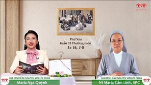 Gia đình cầu nguyện với Lời Chúa: Thứ Sáu tuần 31 mùa Thường niên (Lc 16, 1-8)