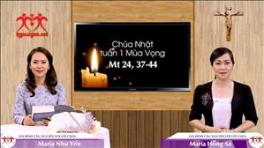 Gia đình cầu nguyện với Lời Chúa: Chúa Nhật tuần 1 Mùa Vọng (Mt 24, 37-44)