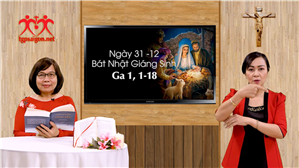 Gia đình cầu nguyện với Lời Chúa: Ngày 31-12 tuần Bát Nhật Giáng Sinh