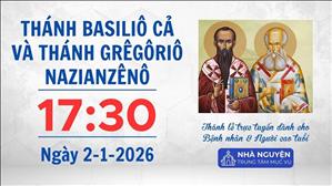 Thánh Basiliô Cả và thánh Grêgôriô Nazianzênô | 17:30 ngày 2-1-2026 | Trung tâm Mục vụ TGP Sài Gòn