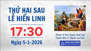Thứ Hai sau lễ Hiển Linh | 17:30 ngày 5-1-2026 | Trung tâm Mục vụ TGP Sài Gòn
