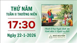 Thứ Năm tuần II Thường niên | 17:30 ngày 22-1-2026 | Trung tâm Mục vụ TGP Sài Gòn