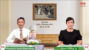 Gia đình cầu nguyện với Lời Chúa: Thứ Hai tuần 5 mùa Thường niên (Mc 6, 53-56)