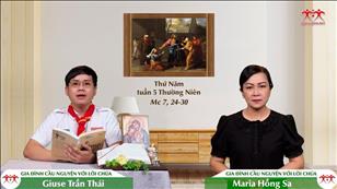 Gia đình cầu nguyện với Lời Chúa: Thứ Năm tuần 5 mùa Thường niên (Mc 7, 24-30)