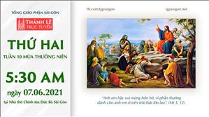 TGP Sài Gòn trực tuyến 7-6-2021: Thứ Hai tuần 10 TN lúc 5:30 tại Nhà thờ Chính tòa Đức Bà