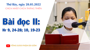 CN Chúa Thăng Thiên C - Bài đọc II: Hr 9, 24-28; 10, 19-23
