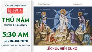 TGPSG trực tuyến: Thánh lễ Chúa Hiển Dung lúc 5g30 ngày 06-08-2020 tại nhà thờ Đức Bà Sài Gòn