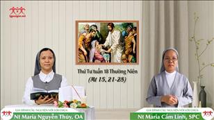 Lòng tin của bà lớn thật - Thứ Tư tuần 18 mùa Thường niên (Mt 15, 21-28)