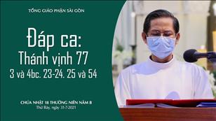 Chúa nhật 18 TN năm B - Đáp ca: Tv 77, 3 và 4bc. 23-24. 25 và 54