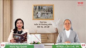 Gia đình cầu nguyện với Lời Chúa: Thứ Sáu tuần 18 mùa Thường niên (Mt 16, 24-28)