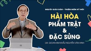 Hài hòa phẩm trật & Đặc sủng | Người Giáo dân Thiên niên kỷ mới