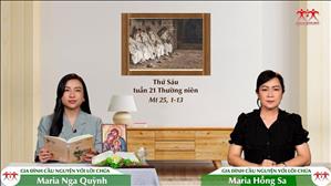 Gia đình cầu nguyện với Lời Chúa: Thứ Sáu tuần 21 Thường niên (Mt 25, 1-13)
