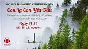 Ngày 31/10: Một lời cầu nguyện | Con là Con yêu dấu