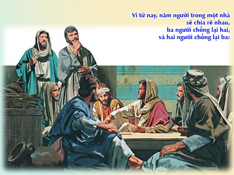 Thánh Kinh bằng hình: Chúa Nhật thứ XX Thường Niên Năm C